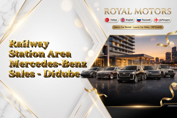 Railway Station Area Mercedes-Benz Sales - Didube