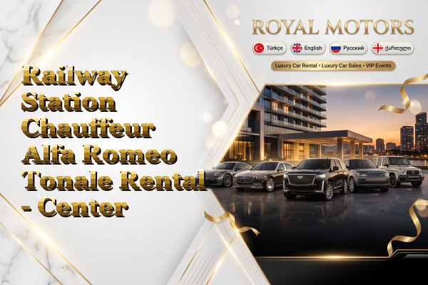 Railway Station Chauffeur Alfa Romeo Tonale Rental - Center