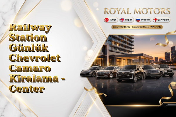 Railway Station Günlük Chevrolet Camaro Kiralama - Center