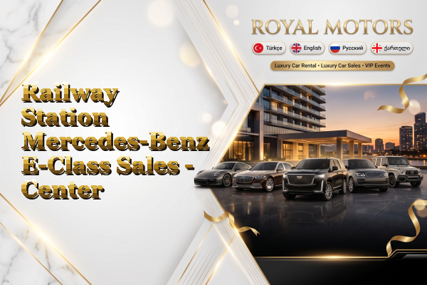 Railway Station Mercedes-Benz E-Class Sales - Center