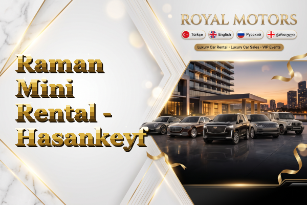 Raman Mini Rental - Hasankeyf