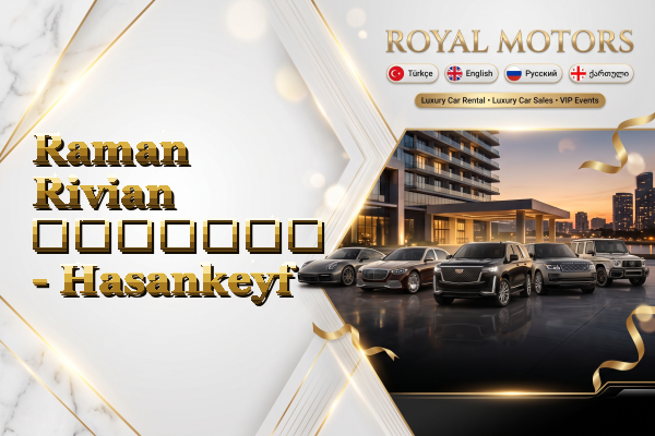 Raman Rivian გაყიდვა - Hasankeyf