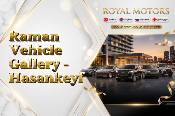 Raman Vehicle Gallery - Hasankeyf