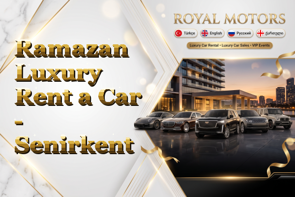 Ramazan Luxury Rent a Car - Senirkent