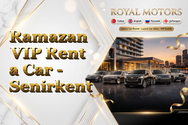 Ramazan VIP Rent a Car - Senirkent