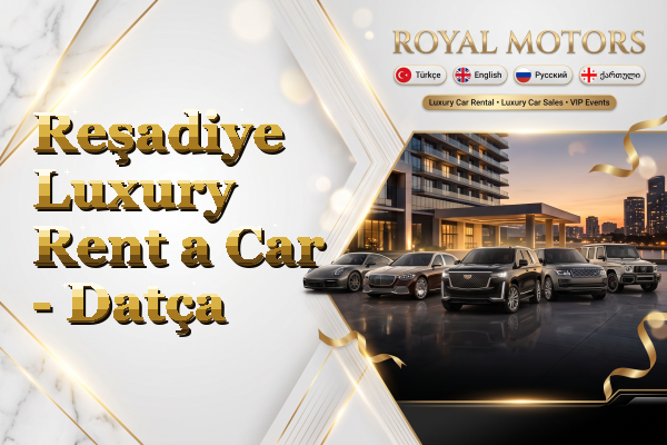 Reşadiye Luxury Rent a Car - Datça