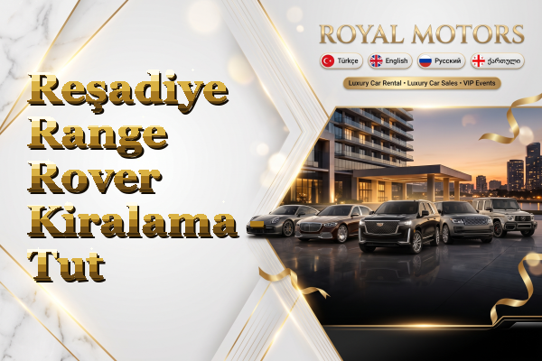 Reşadiye Range Rover Kiralama - Tut