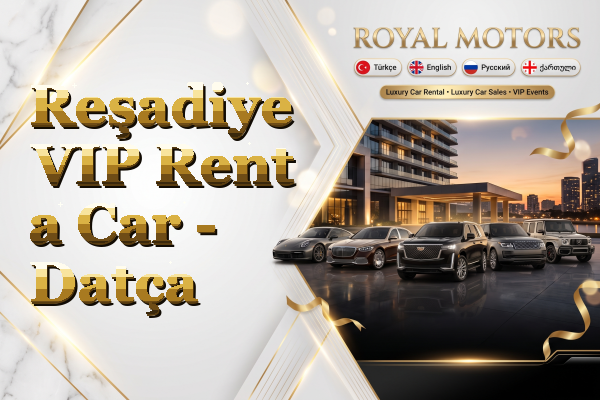 Reşadiye VIP Rent a Car - Datça