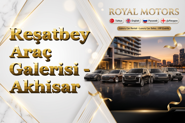 Reşatbey Araç Galerisi - Akhisar