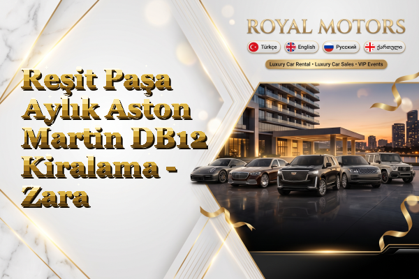 Reşit Paşa Aylık Aston Martin DB12 Kiralama - Zara