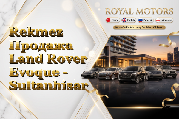 Rekmez Продажа Land Rover Evoque - Sultanhisar