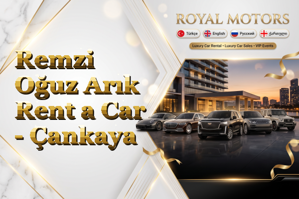 Remzi Oğuz Arık Rent a Car - Çankaya
