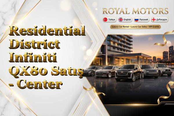 Residential District Infiniti QX80 Satış - Center