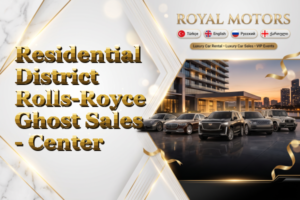 Residential District Rolls-Royce Ghost Sales - Center