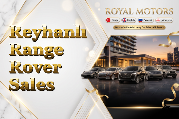 Reyhanlı Range Rover Sales