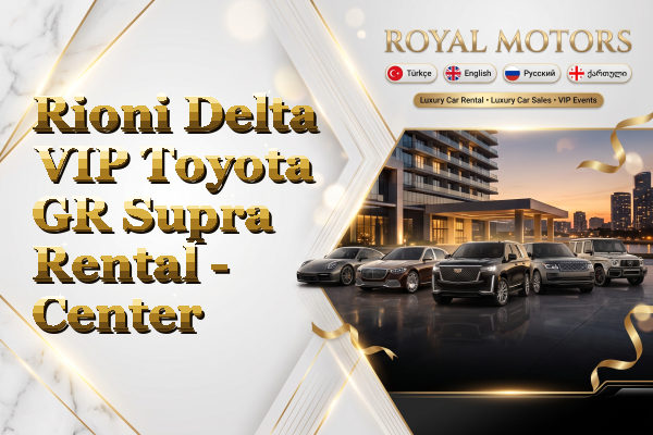 Rioni Delta VIP Toyota GR Supra Rental - Center