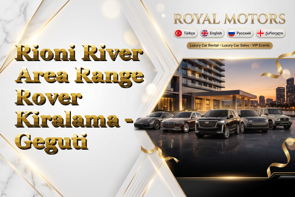 Rioni River Area Range Rover Kiralama - Geguti