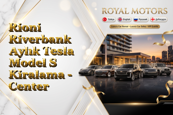 Rioni Riverbank Aylık Tesla Model S Kiralama - Center