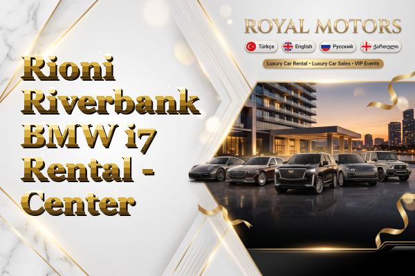 Rioni Riverbank BMW i7 Rental - Center