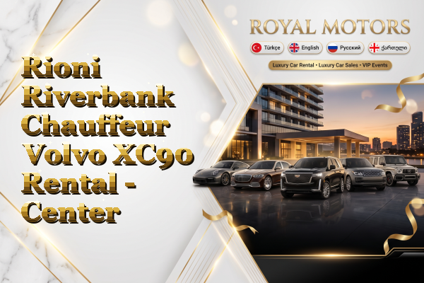 Rioni Riverbank Chauffeur Volvo XC90 Rental - Center