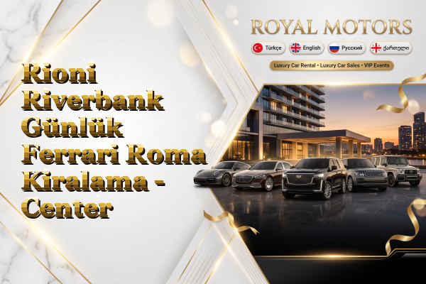 Rioni Riverbank Günlük Ferrari Roma Kiralama - Center