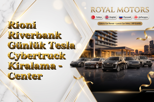 Rioni Riverbank Günlük Tesla Cybertruck Kiralama - Center