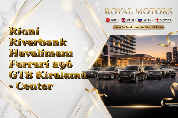 Rioni Riverbank Havalimanı Ferrari 296 GTB Kiralama - Center