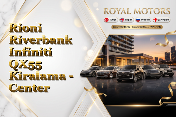 Rioni Riverbank Infiniti QX55 Kiralama - Center