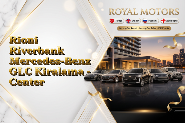 Rioni Riverbank Mercedes-Benz GLC Kiralama - Center