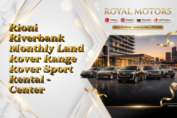 Rioni Riverbank Monthly Land Rover Range Rover Sport Rental - Center