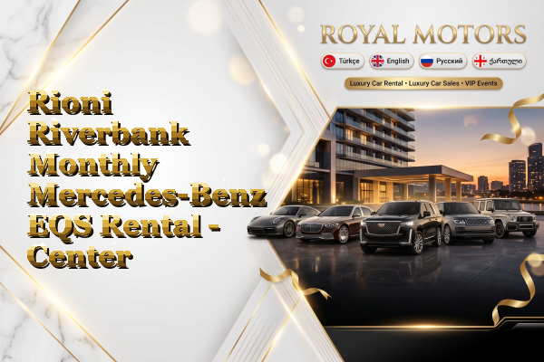 Rioni Riverbank Monthly Mercedes-Benz EQS Rental - Center