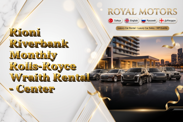 Rioni Riverbank Monthly Rolls-Royce Wraith Rental - Center