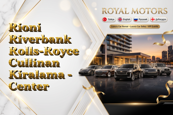 Rioni Riverbank Rolls-Royce Cullinan Kiralama - Center