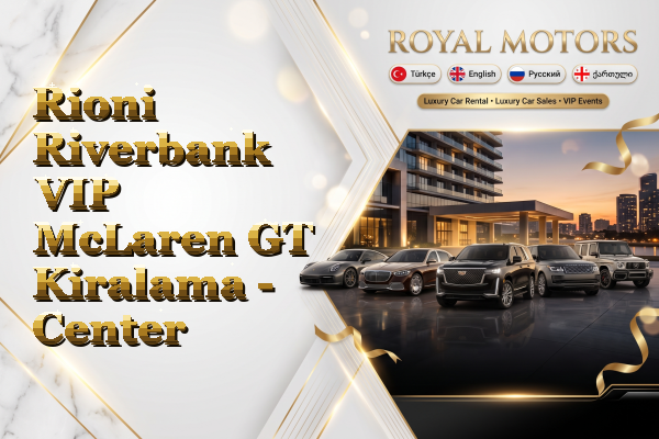 Rioni Riverbank VIP McLaren GT Kiralama - Center