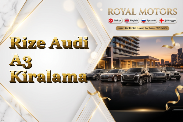 Rize Audi A3 Kiralama