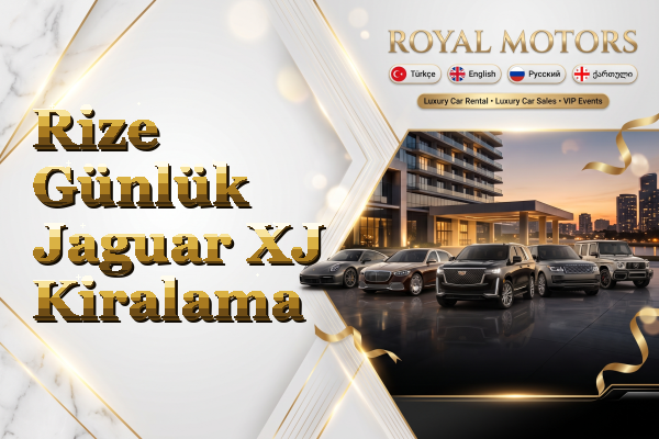 Rize Günlük Jaguar XJ Kiralama