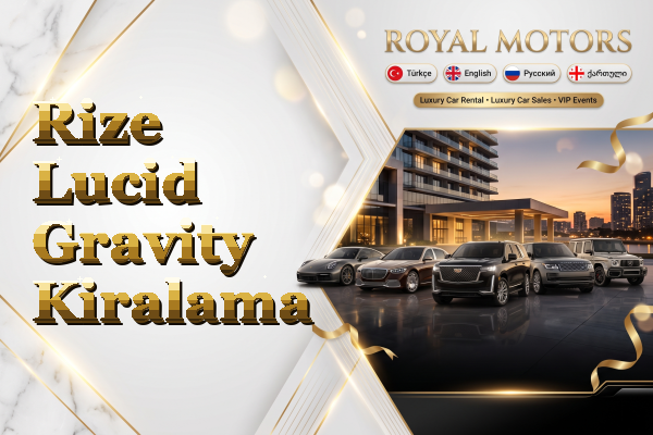 Rize Lucid Gravity Kiralama
