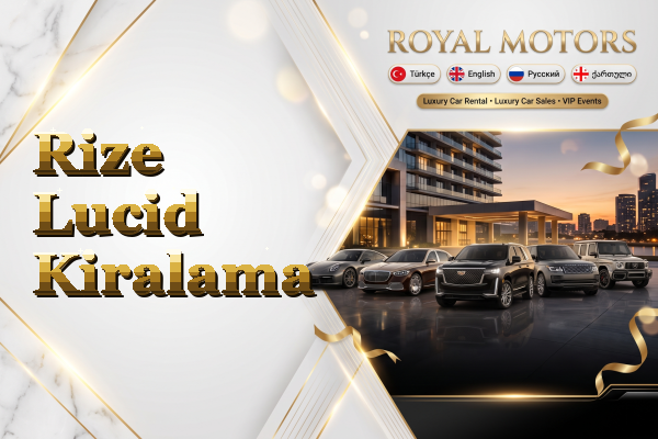 Rize Lucid Kiralama