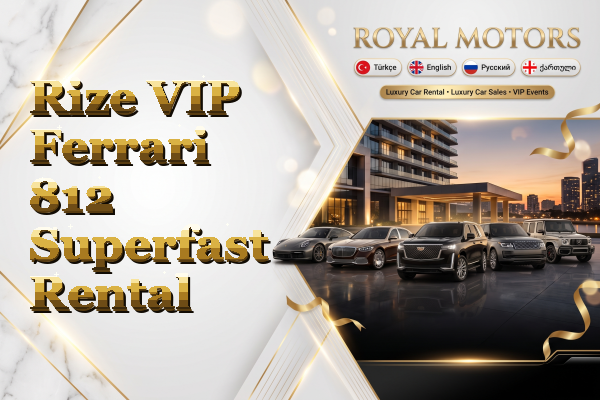 Rize VIP Ferrari 812 Superfast Rental