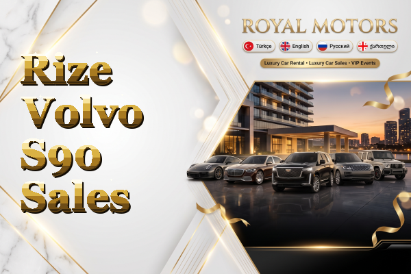 Rize Volvo S90 Sales