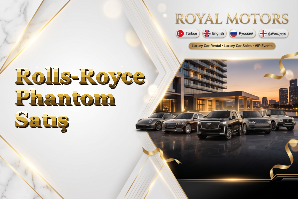 Rolls-Royce Phantom Satış