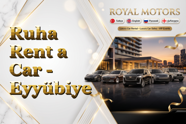 Ruha Rent a Car - Eyyübiye