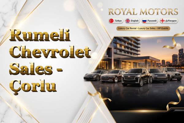 Rumeli Chevrolet Sales - Çorlu
