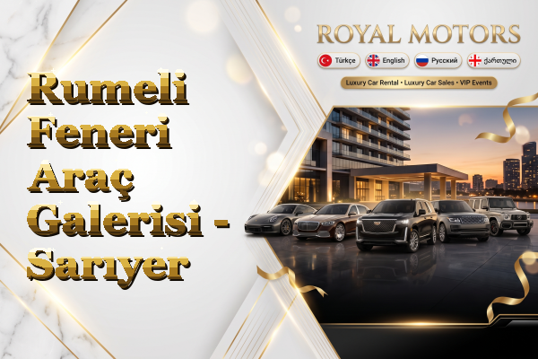 Rumeli Feneri Araç Galerisi - Sarıyer