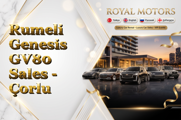 Rumeli Genesis GV80 Sales - Çorlu