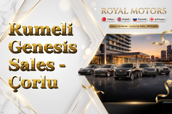 Rumeli Genesis Sales - Çorlu