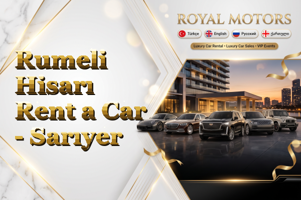 Rumeli Hisarı Rent a Car - Sarıyer