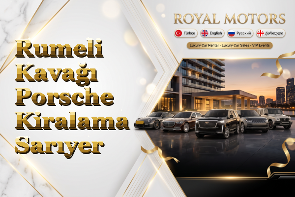 Rumeli Kavağı Porsche Kiralama - Sarıyer
