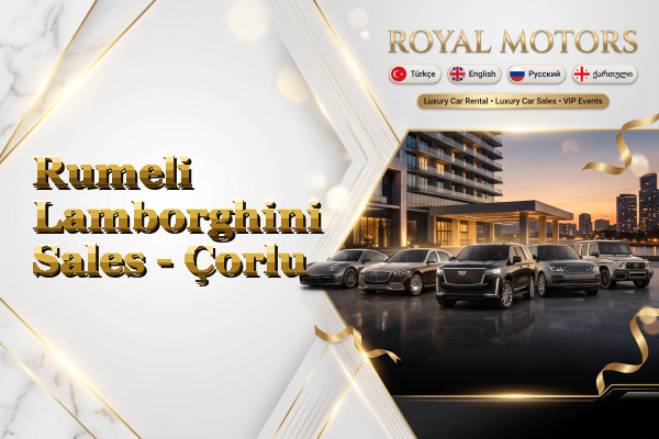 Rumeli Lamborghini Sales - Çorlu