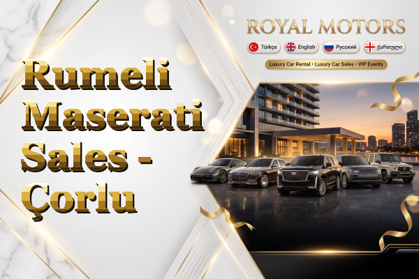 Rumeli Maserati Sales - Çorlu